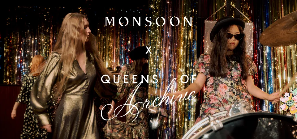 MONSOON X QUEENS OF ARCHIVE